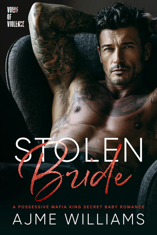 Stolen Bride: A Possessive Mafia King Secret Baby Romance (Vows of Violence Book 1)
