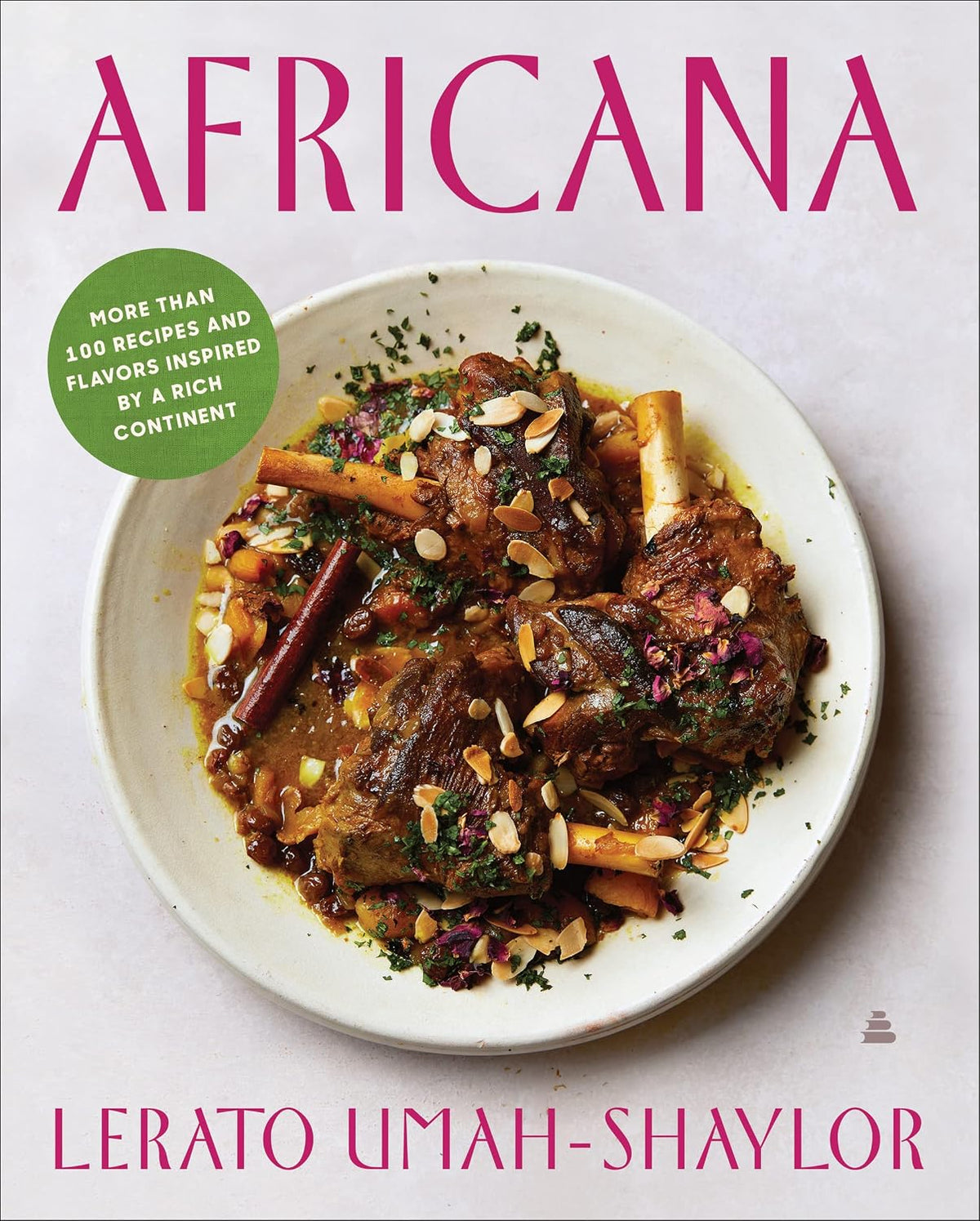 Africana: More than 100 Recipes and Flavors Inspired by a Rich Continent – A Vibrant Celebration of Traditional and Modern African Cooking for Home Cooks