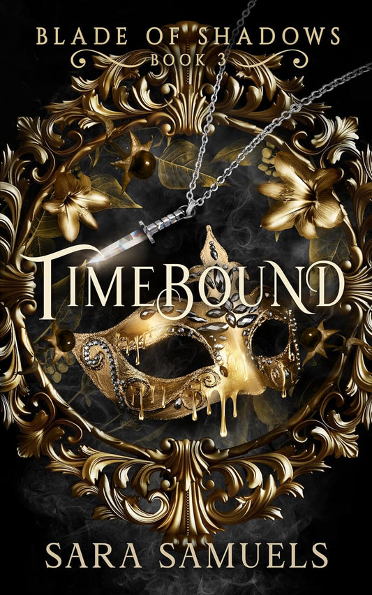Timebound (Blade of Shadows Book 3)