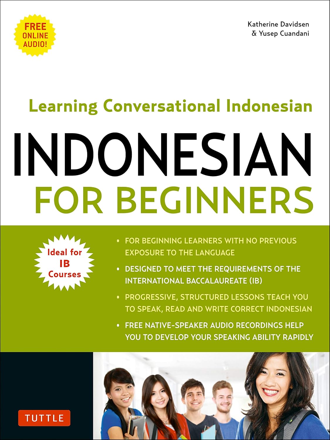 Indonesian for Beginners: Learning Conversational Indonesian (With Free Online Audio)