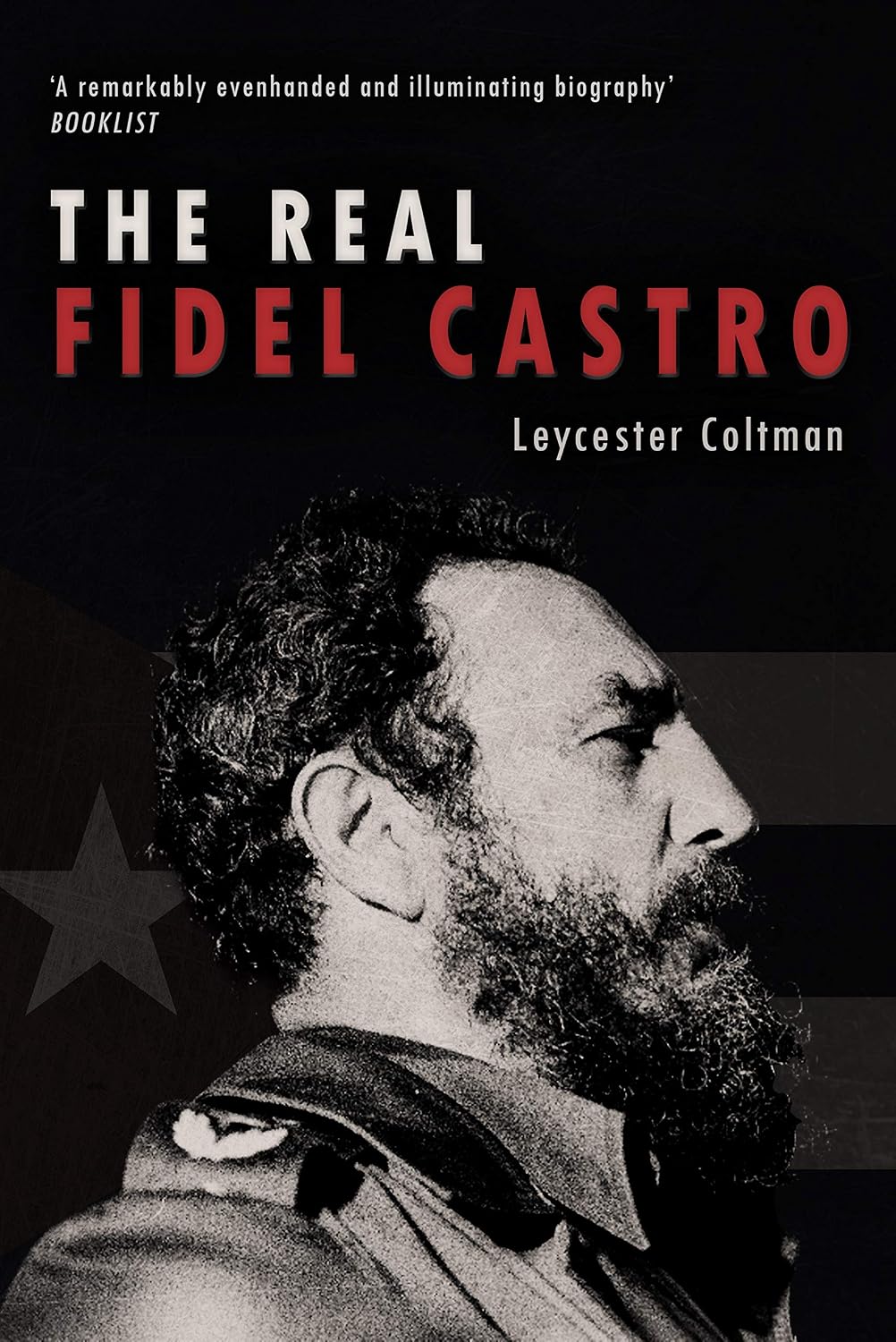 The Real Fidel Castro