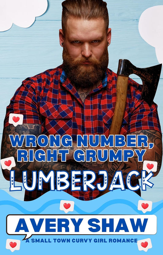 Wrong Number, Right Grumpy Lumberjack: Wrong Number, Right Grump