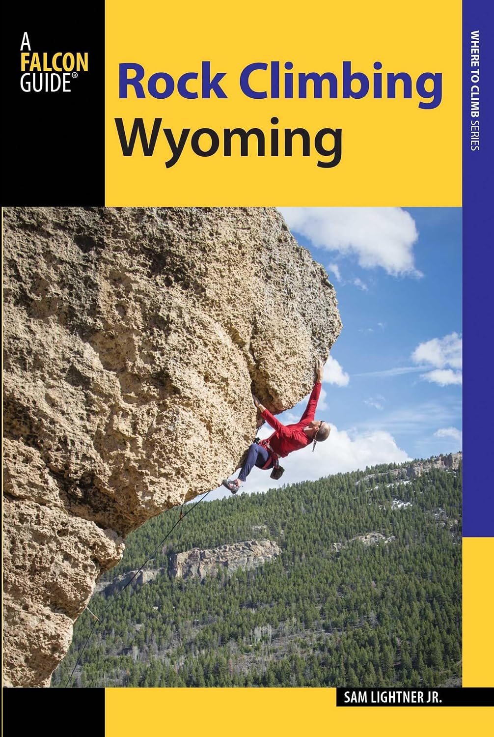 Rock Climbing Wyoming (How To Climb Series)