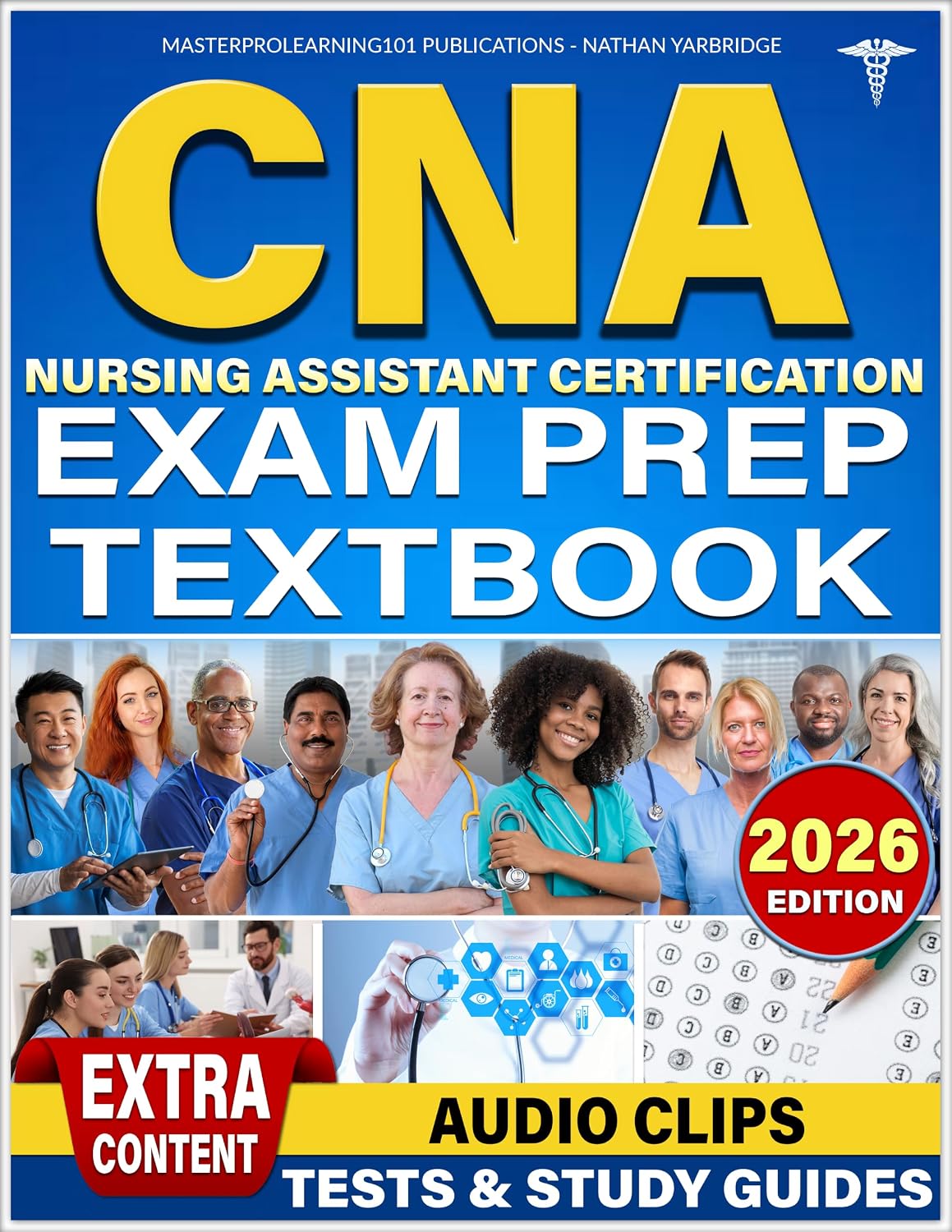 CNA Nursing Assistant Certification Exam Prep Textbook: Unlock Your Potential and Conquer the CNA Exam with Ease and Empowered Strategies