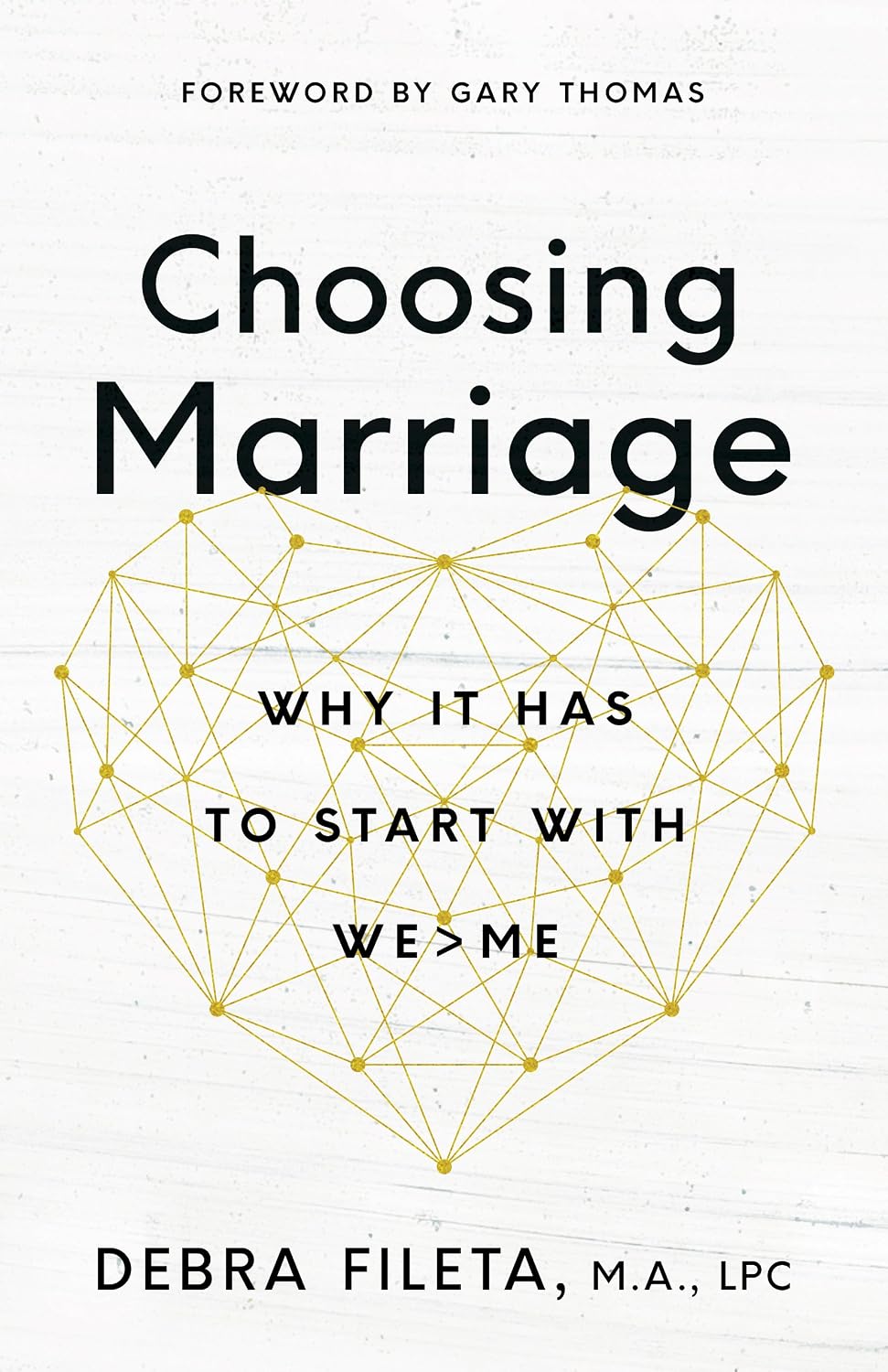 Choosing Marriage: Why It Has to Start with We>Me