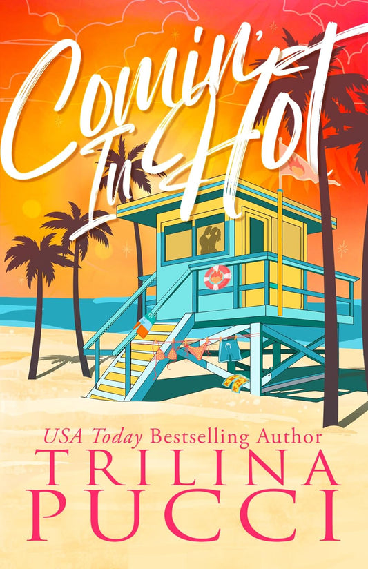 Comin' in Hot: a why choose summer novella (Touchdown Love)