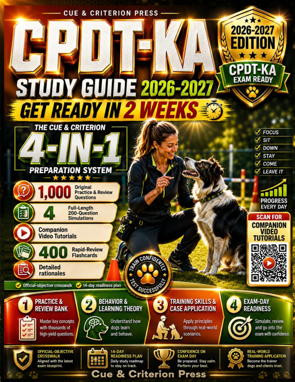 CPDT-KA Study Guide 2026–2027: GET READY IN 2 WEEKS | 1,000 Practice Questions | 4 Full 200-Question Exams | 20 Video Tutorials | 400 Flashcards | 4-in-1 Prep System