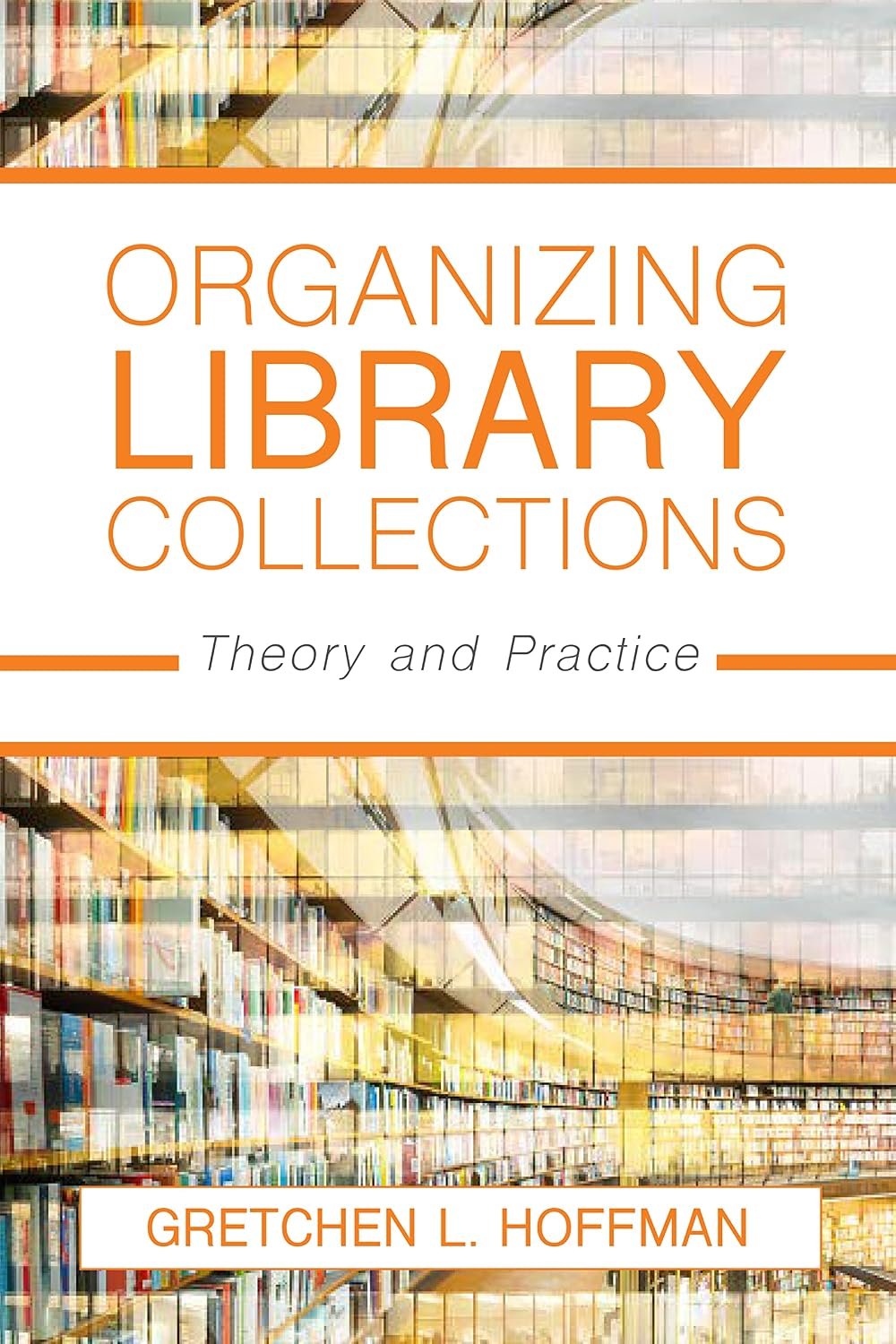 Organizing Library Collections