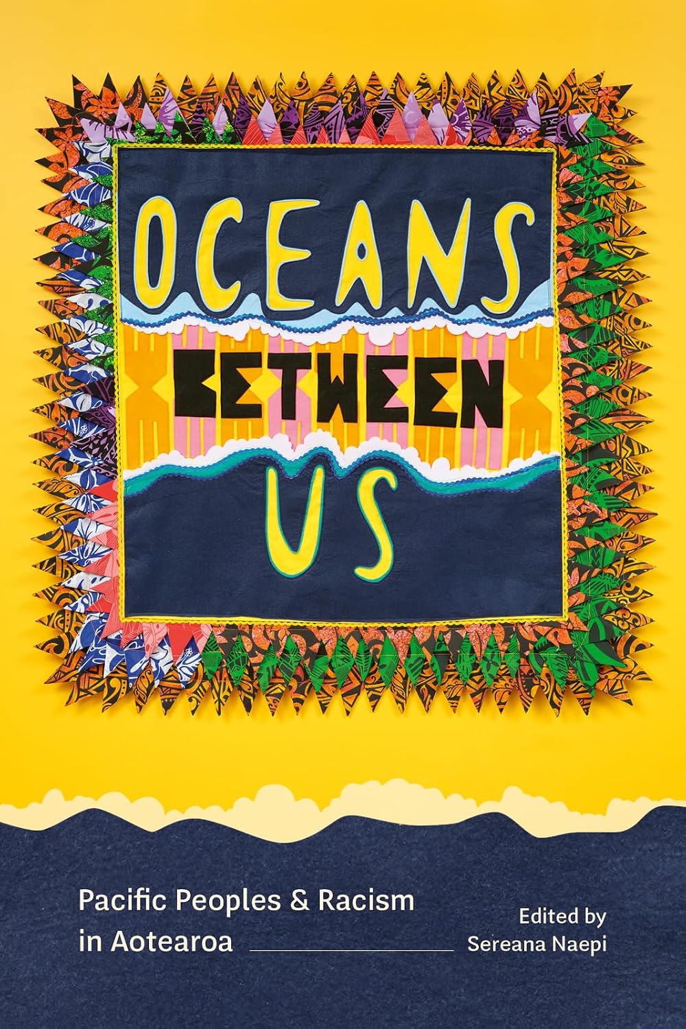 Oceans Between Us: Pacific Peoples and Racism in Aotearoa