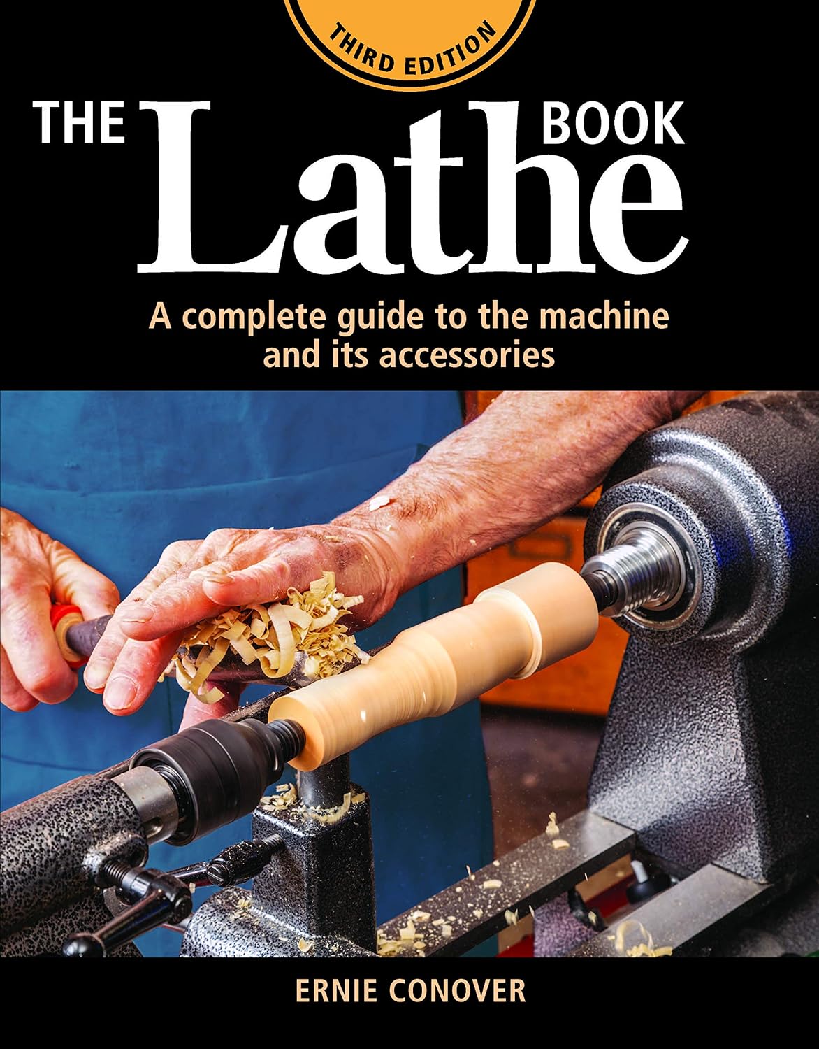 Lathe Book 3rd Edition: Completely Revised & Updated