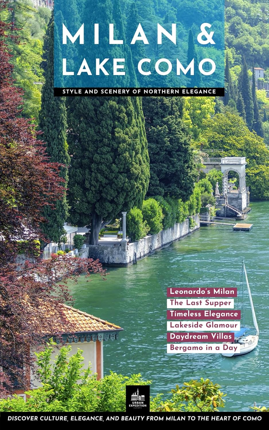 Milan & Lake Como: Style and Scenery of Northern Elegance (Heritage Guides)