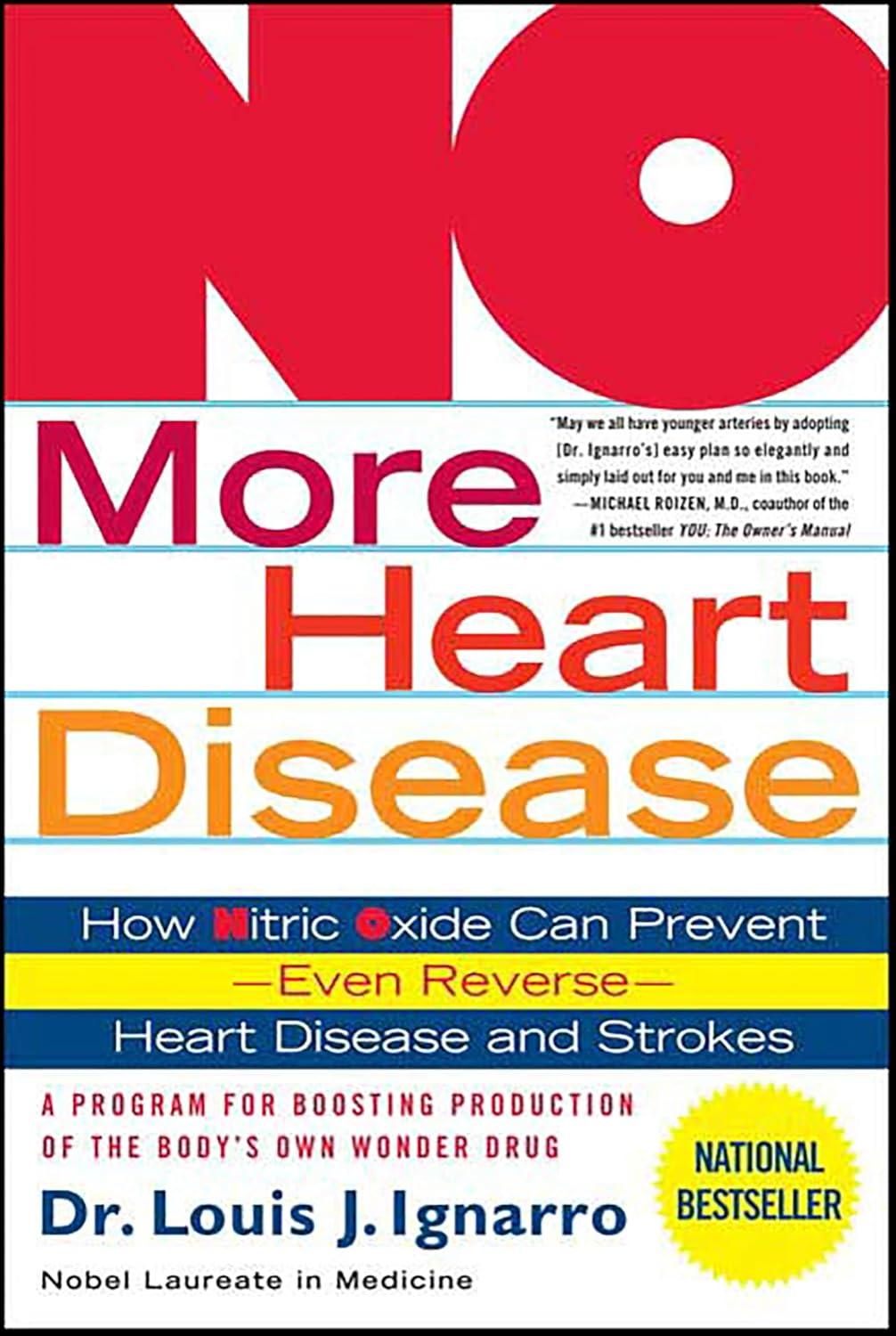 No More Heart Disease: How Nitric Oxide Can Prevent—Even Reverse—Heart Disease and Strokes