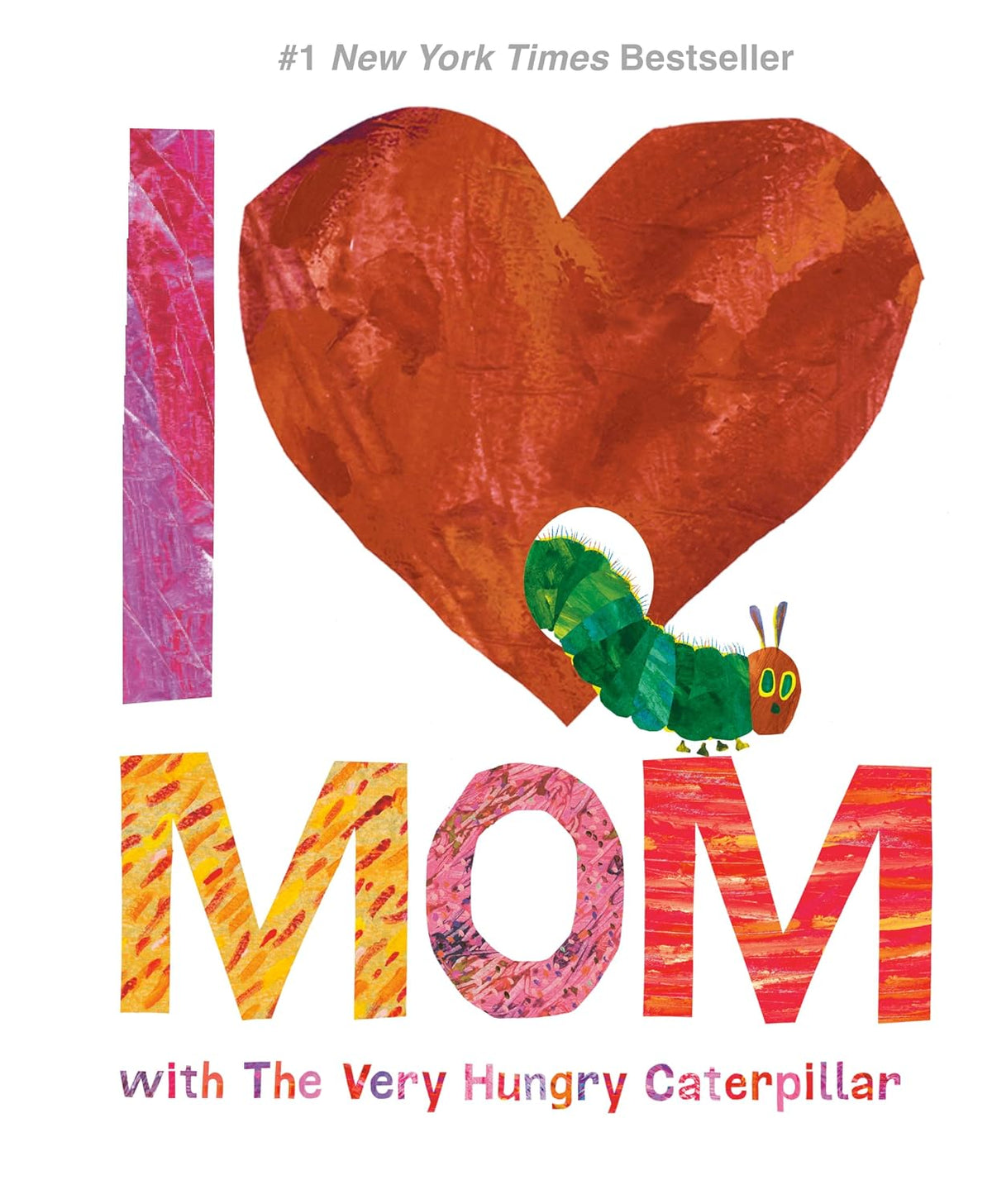 I Love Mom with The Very Hungry Caterpillar (Love with the VHC)