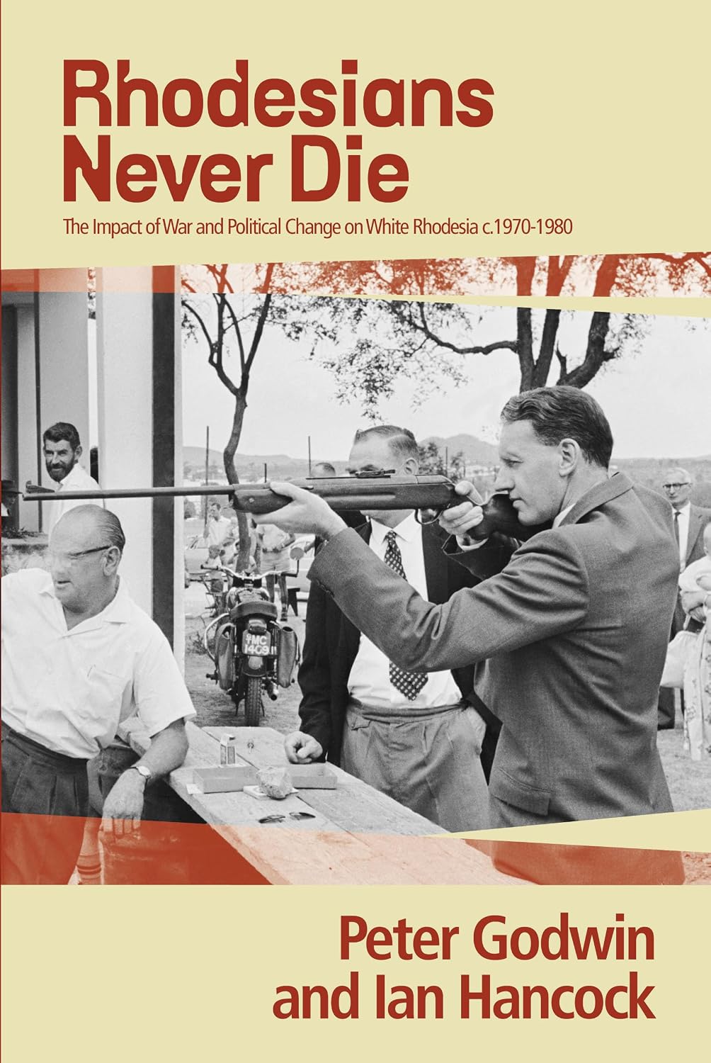 Rhodesians Never Die: The Impact of War and Political Change on White Rhodesia,c.1970-1980
