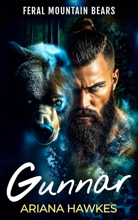 Gunnar: A Grizzly Shifter Alpha Romance (Feral Mountain Bears Book 1)