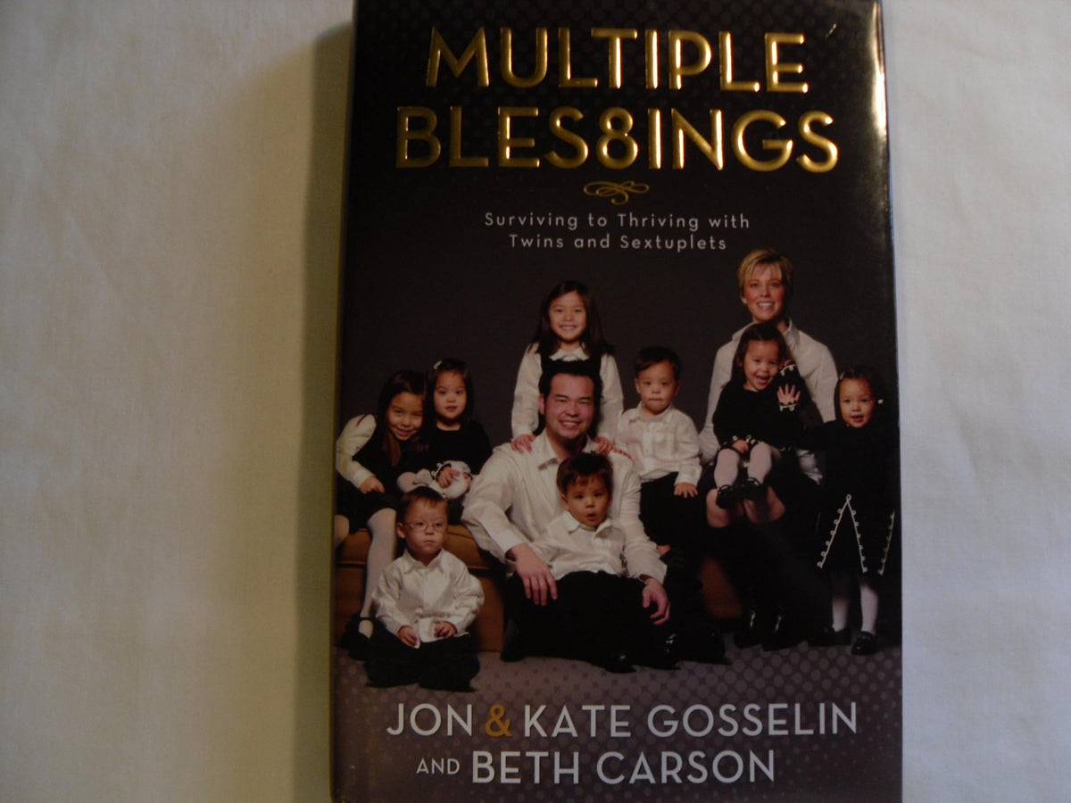Multiple Bles8ings: Surviving to Thriving with Twins and Sextuplets