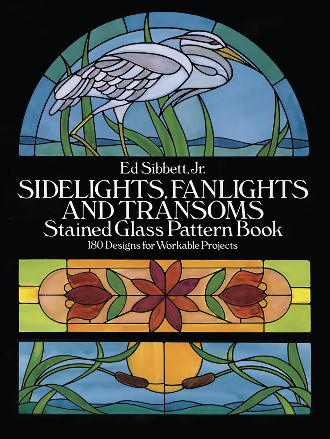 Sidelights, Fanlights and Transoms Stained Glass Pattern Book (Dover Crafts: Stained Glass)