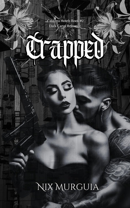 Trapped (Calavera Hotels Book 2)