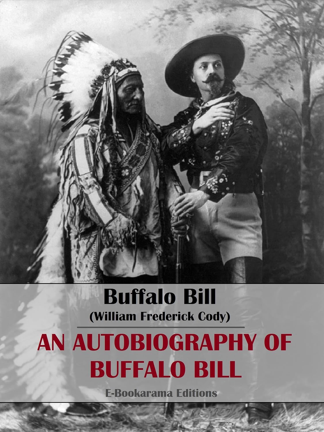 An Autobiography of Buffalo Bill