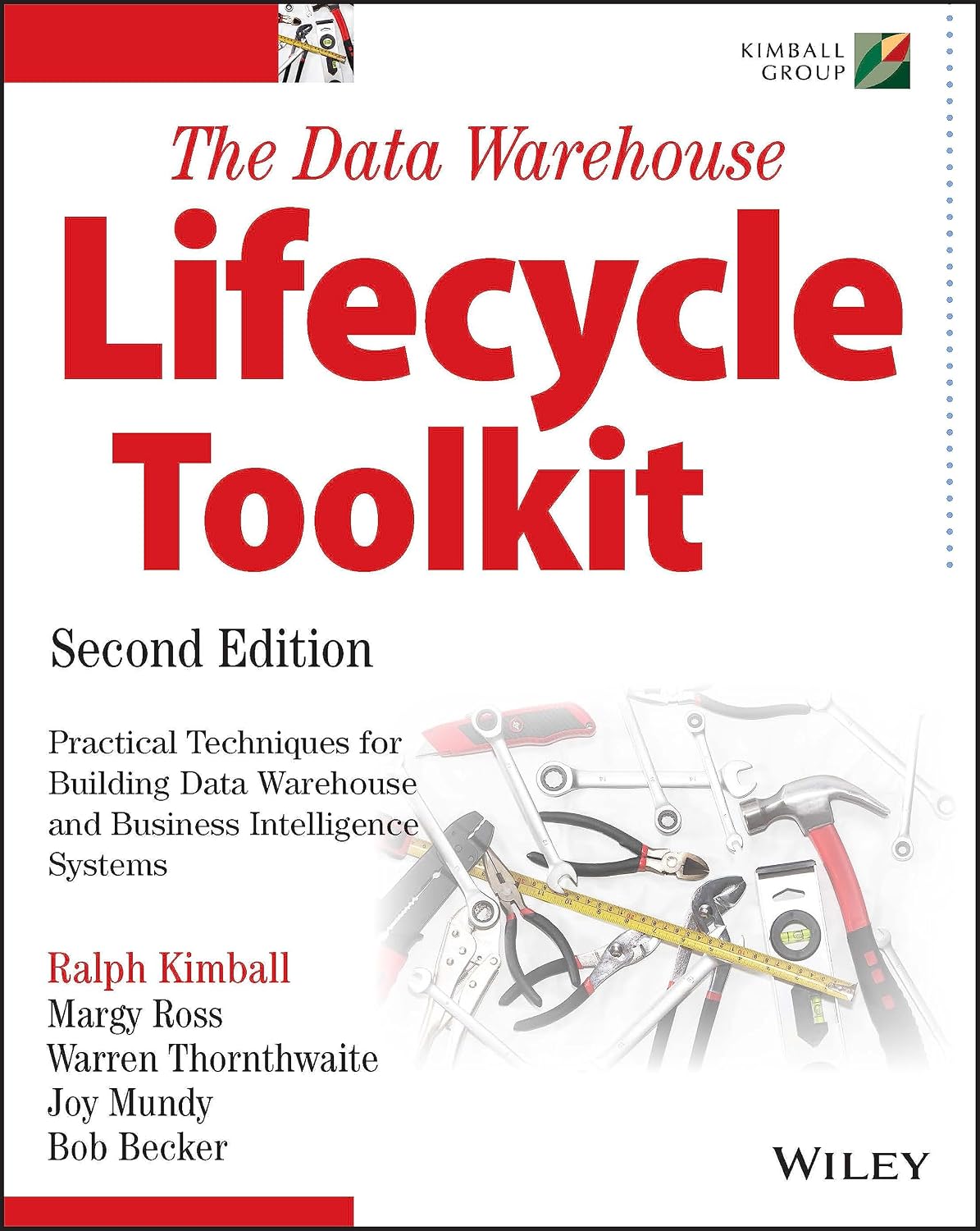 The Data Warehouse Lifecycle Toolkit