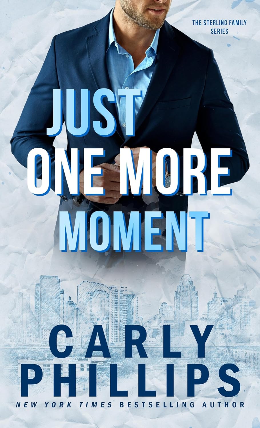Just One More Moment (The Sterling Family Book 1)