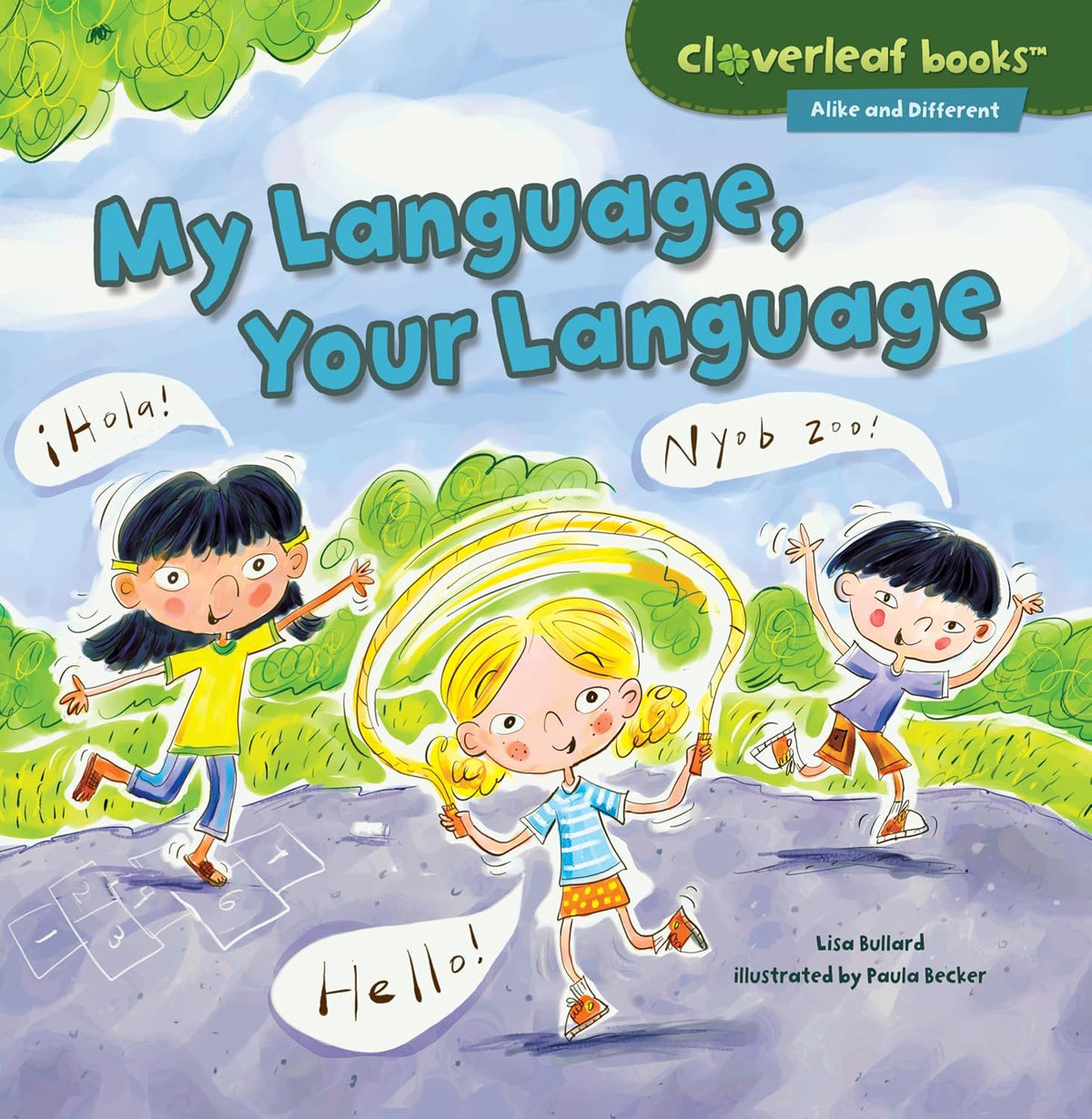 My Language, Your Language (Cloverleaf Books ™ ― Alike and Different)