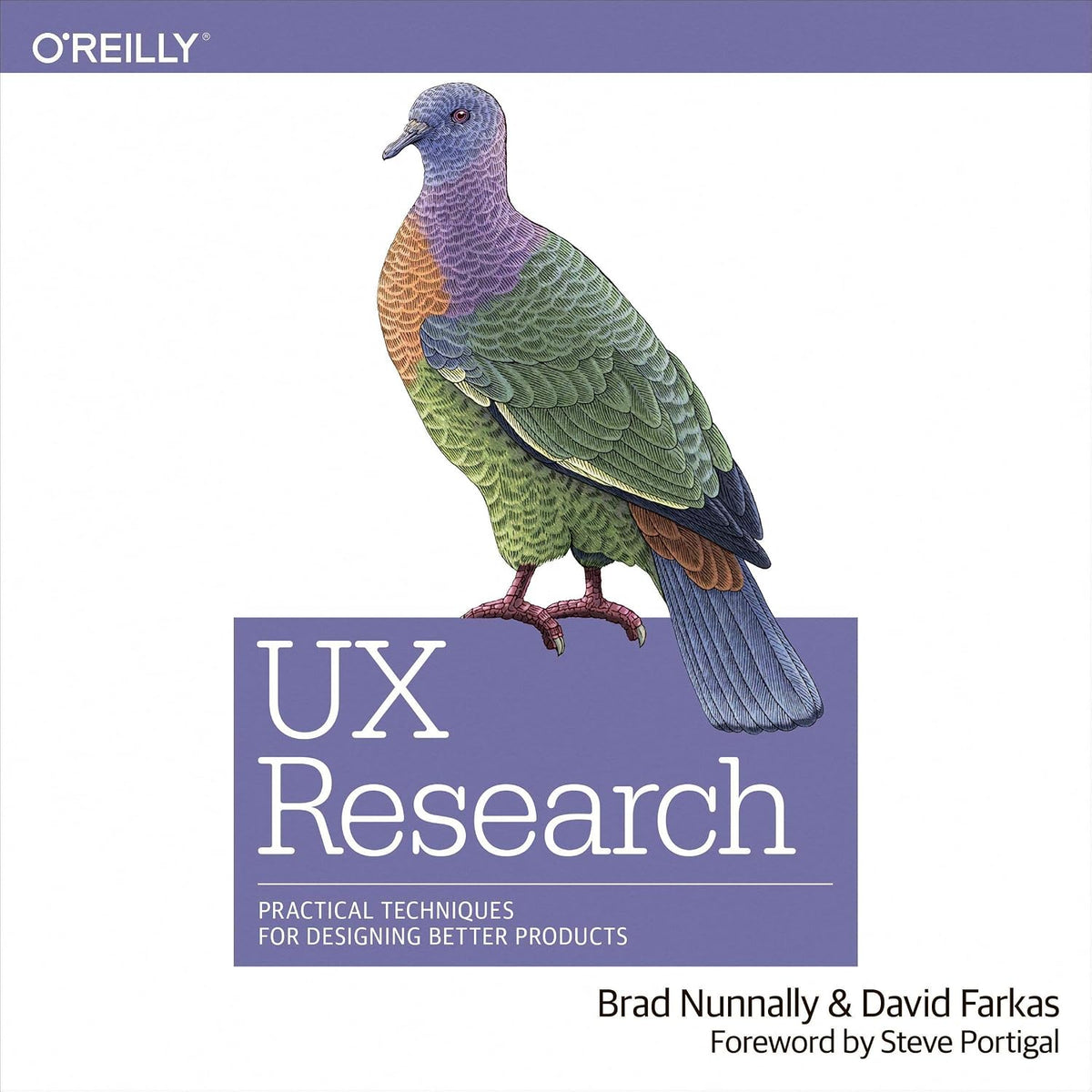 UX Research: Practical Techniques for Designing Better Products