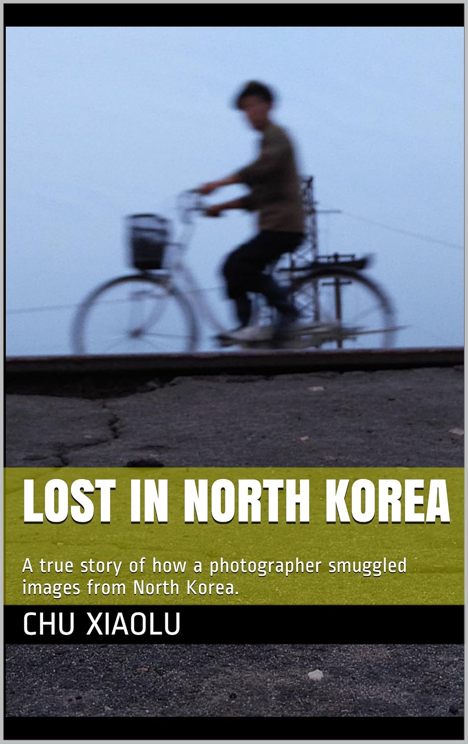 Lost In North Korea: A true story of how a photographer smuggled images from North Korea.