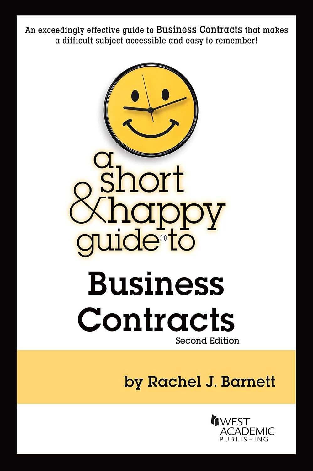 A Short & Happy Guide to Business Contracts (Short & Happy Guides)
