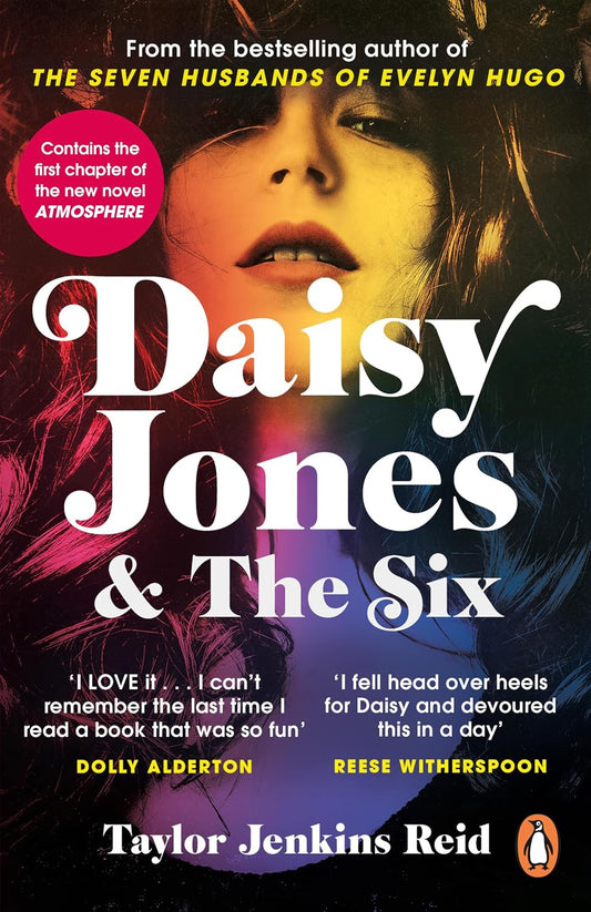Daisy Jones and The Six: From the author of the hit TV series