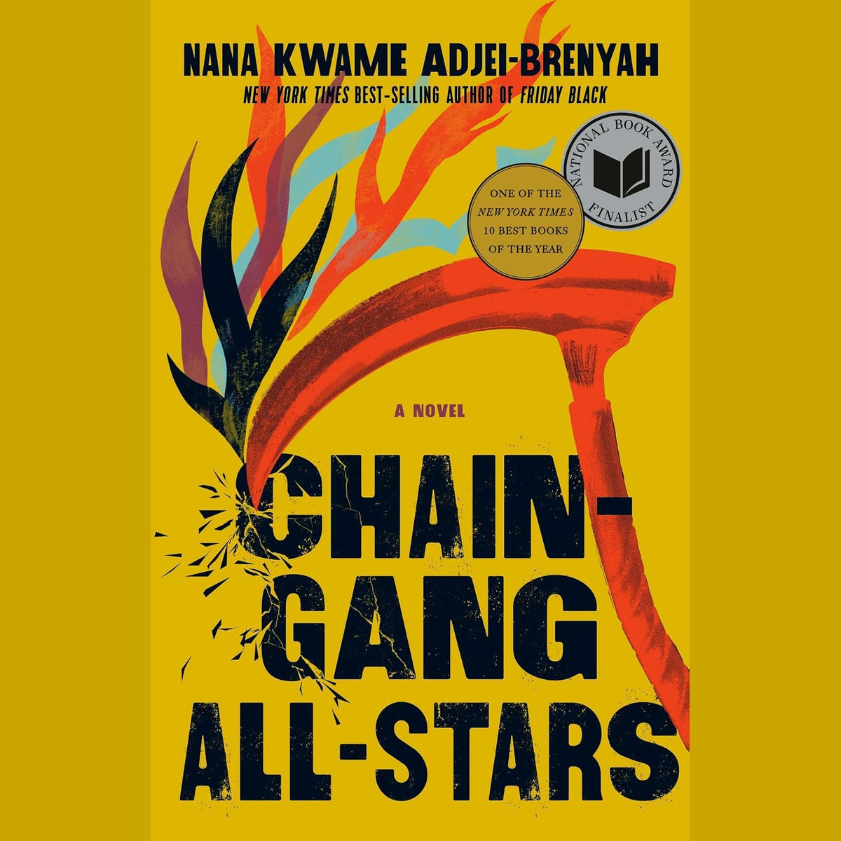 Chain Gang All Stars: A Novel
