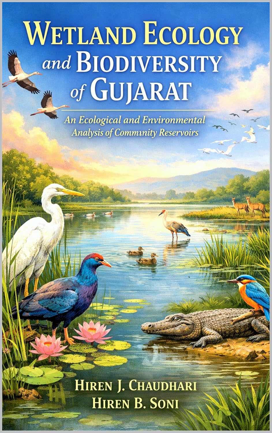 Wetland Ecology and Biodiversity of Gujarat: An Ecological and Environmental Analysis of Community Reservoirs