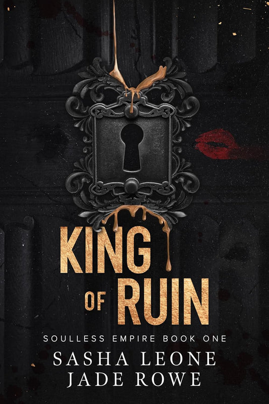 King of Ruin: A Dark Mafia Romance (Soulless Empire Book 1)