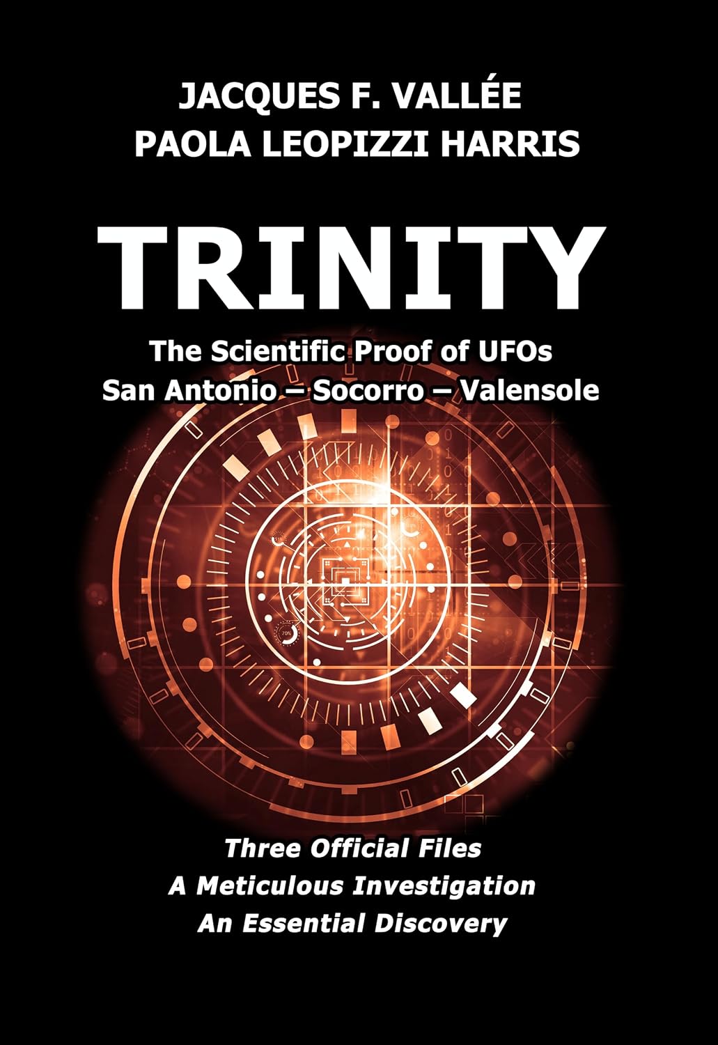 Trinity: The Scientific Proof of UFOs