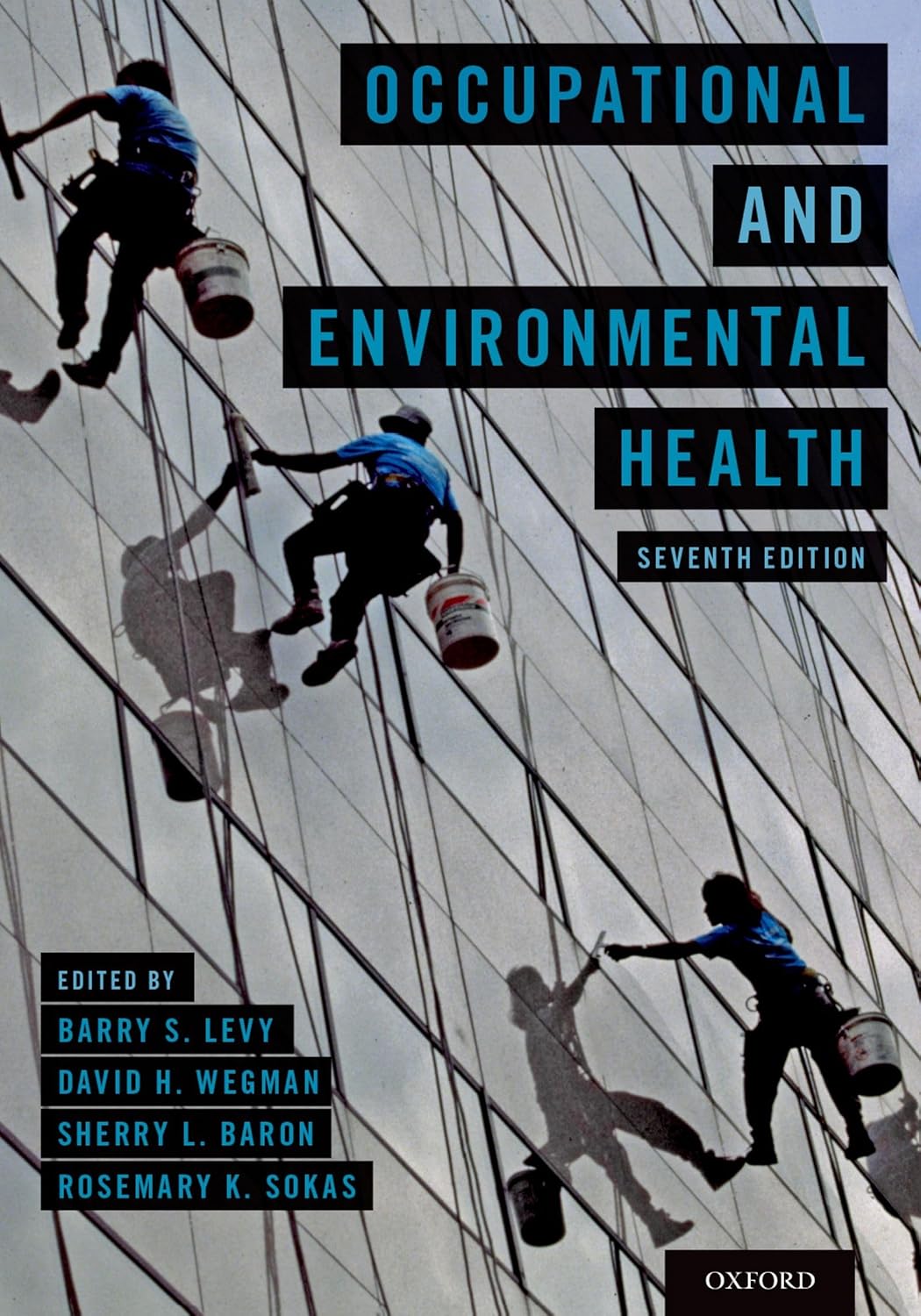 OCCUPATIONAL AND ENVIRONMENTAL HEALTH 7TH EDITION