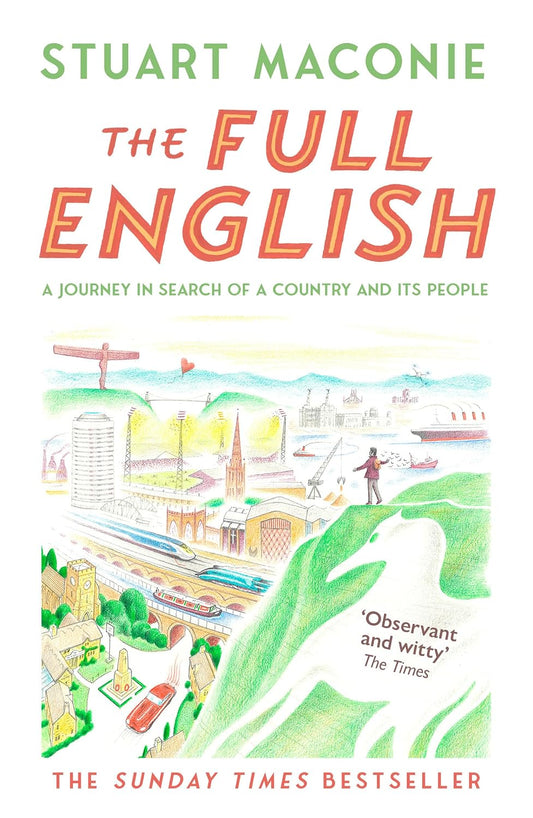 The Full English: The bestselling state-of-the-nation travel book of the year