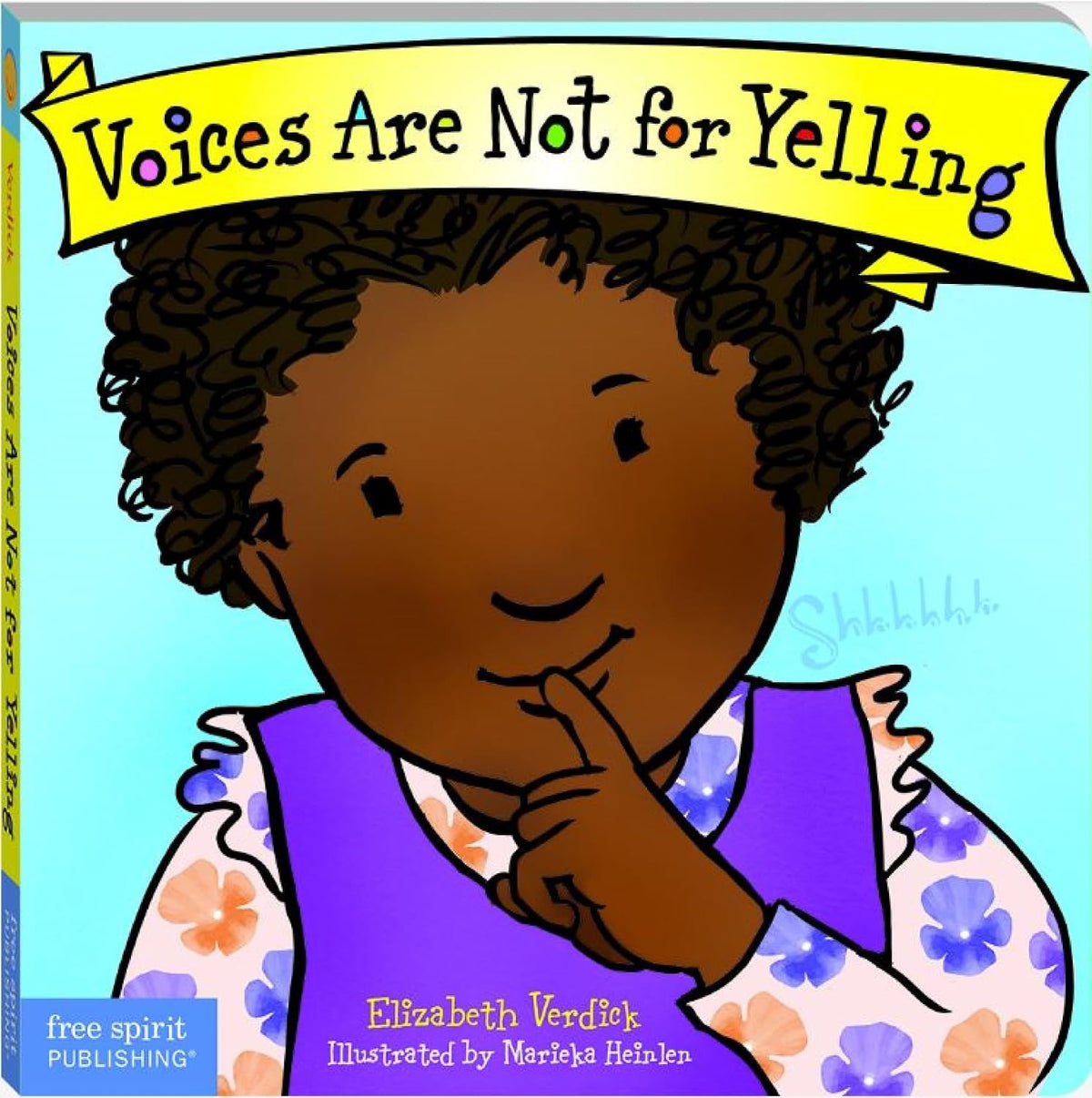 Voices Are Not for Yelling Board Book (Best Behavior®)