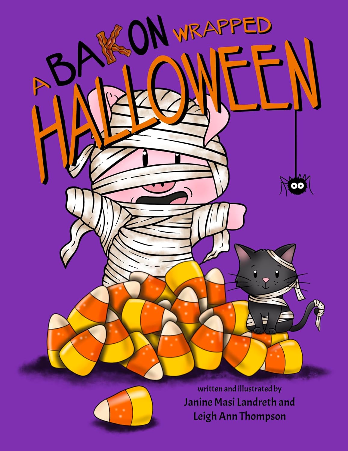 A BaKon Wrapped Halloween : Fun, rhyming book for children