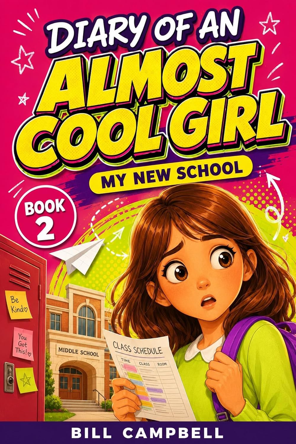 Diary Of An Almost Cool Girl: Book 2 - My New School