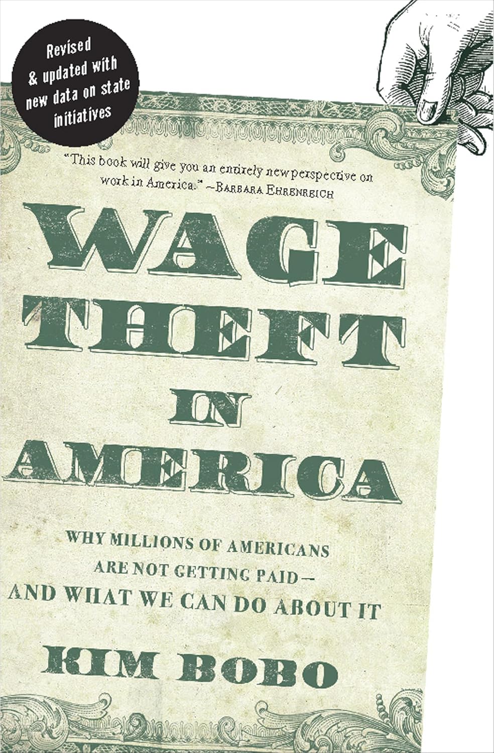 Wage Theft in America: Why Millions of Americans Are Not Getting Paid—And What We Can Do About It