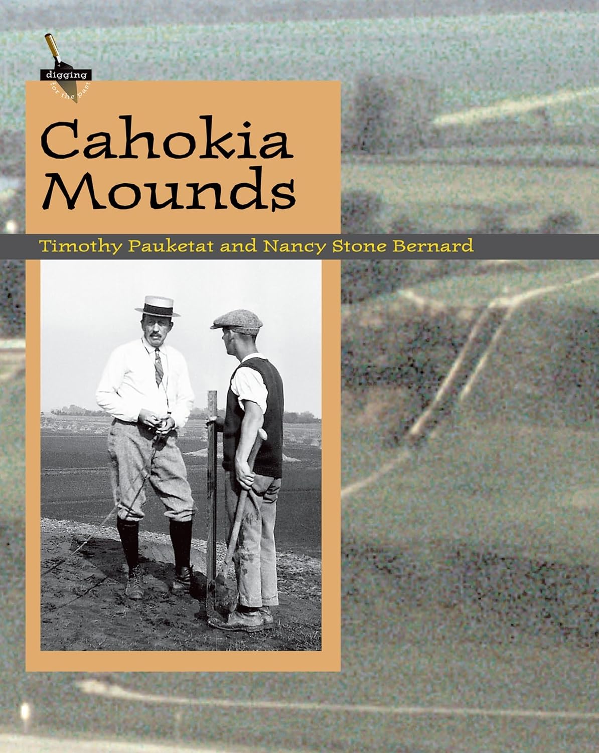 Cahokia Mounds (Digging for the Past)
