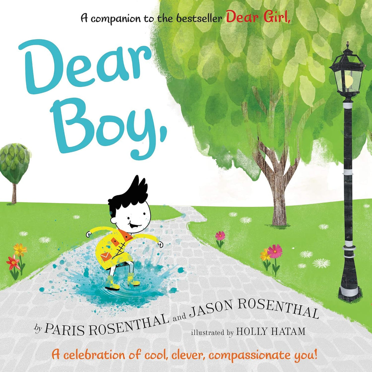 Dear Boy: An Empowering Story About Kindness, Feelings, and Courage for Children (Ages 4–8)