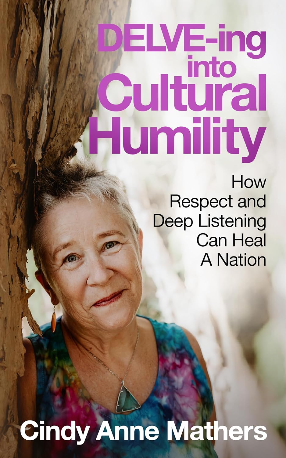 DELVE-ing into Cultural Humility: How Respect and Deep Listening Can Heal A Nation