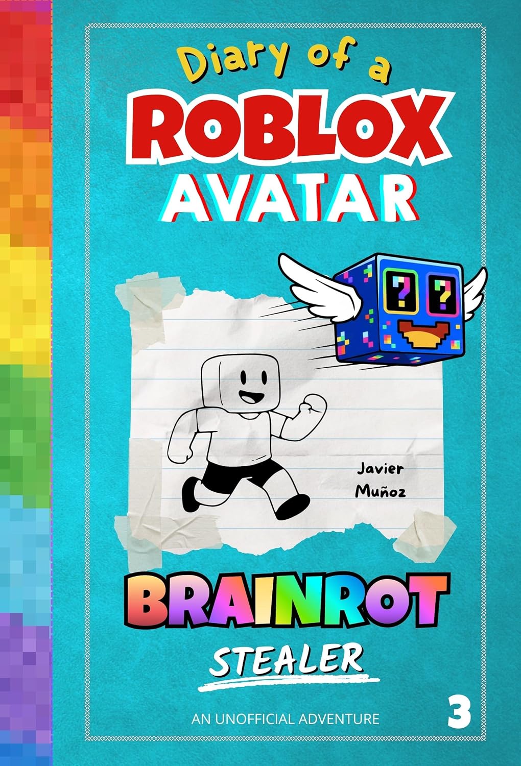 Diary of a ROBLOX Avatar – BRAINROT Stealer: A Fast-Paced, Easy-to-Read Adventure for Kids 8–12