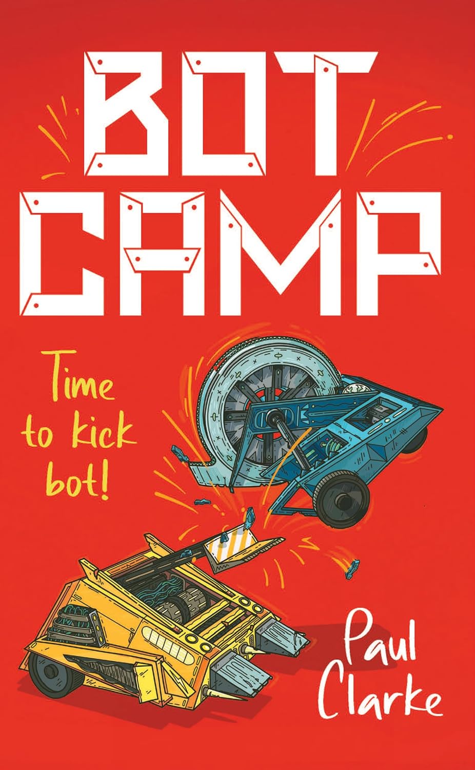 Bot Camp (The Bot Books Book 1)