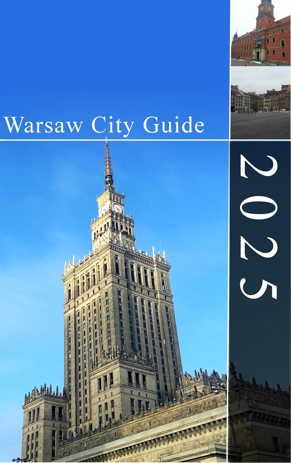 Warsaw City Guide 2025