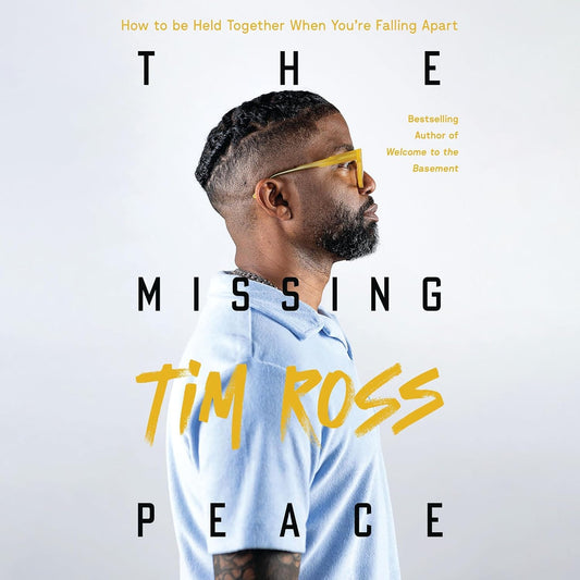 The Missing Peace: How to Be Held Together When You’re Falling Apart