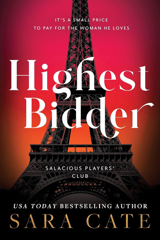 Highest Bidder: A Deliciously Forbidden Age Gap Romance (Salacious Players' Club)