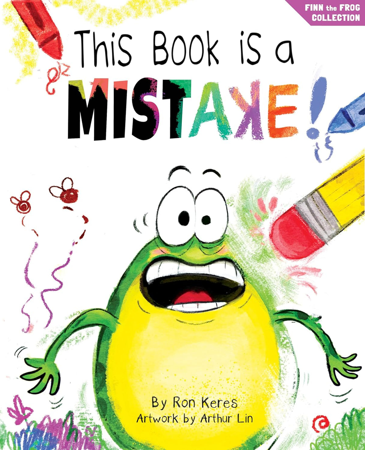 This Book Is A Mistake!: A Funny Interactive Picture Book About Being Content With Who You Are (Finn the Frog Collection®)