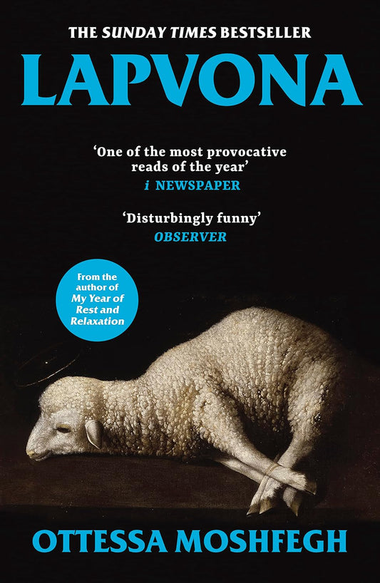 Lapvona: A dark medieval Sunday Times bestseller from the author of TikTok sensation My Year of Rest and Relaxation